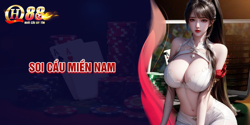 soi-cau-mien-nam-du-doan-xo-so-mien-nam-cuc-chuan-hom-nay